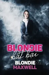 Blondie Bất Bại (Blondie Bất Bại) [2020]