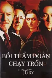 Bồi Thẩm Đoàn Chạy Trốn (Bồi Thẩm Đoàn Chạy Trốn) [2003]