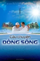 Câu Chuyện Dòng Sông (Câu Chuyện Dòng Sông) [2012]