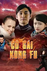 Cô Gái KungFu (Cô Gái KungFu) [2017]