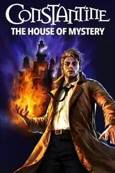 DC Showcase: Constantine: The House of Mystery (DC Showcase: Constantine: The House of Mystery) [2022]