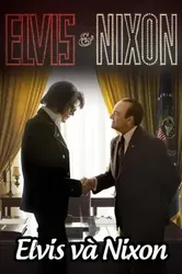 Elvis và Nixon (Elvis và Nixon) [2016]