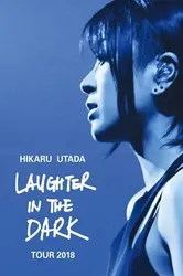 Hikaru Utada: Laughter in the Dark Tour 2018 (Hikaru Utada: Laughter in the Dark Tour 2018) [2019]