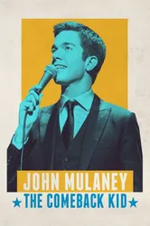 John Mulaney: The Comeback Kid (John Mulaney: The Comeback Kid) [2015]