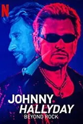 Johnny Hallyday: Hơn cả Rock (Johnny Hallyday: Hơn cả Rock) [2022]