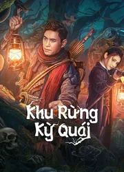 Khu Rừng Kỳ Quái (Khu Rừng Kỳ Quái) [2023]