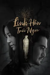 Linh Hồn Trú Ngụ (Linh Hồn Trú Ngụ) [2018]