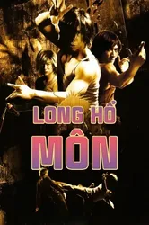 Long Hổ Môn (Long Hổ Môn) [2006]