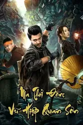 Ma Thổi Đèn Vu Hiệp Quan Sơn (Ma Thổi Đèn Vu Hiệp Quan Sơn) [2019]