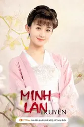 Minh Lan Truyện (Minh Lan Truyện) [2018]