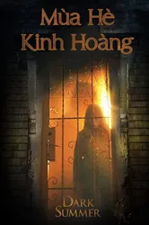 Mùa Hè Kinh Hoàng (Mùa Hè Kinh Hoàng) [2015]