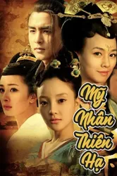 Mỹ Nhân Thiên Hạ (Mỹ Nhân Thiên Hạ) [2011]