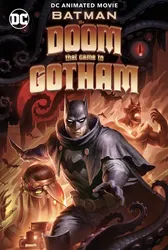 Người Dơi: Ngày Tàn Của Gotham (Người Dơi: Ngày Tàn Của Gotham) [2023]