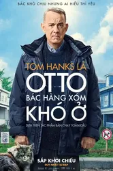 Otto Bác Hàng Xóm Khó Ở (Otto Bác Hàng Xóm Khó Ở) [2022]