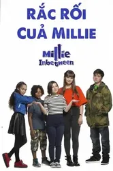 Rắc Rối Của Millie (Rắc Rối Của Millie) [2017]