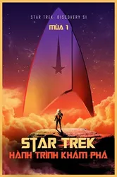 Star Trek: Hành Trình Khám Phá (Mùa 1) (Star Trek: Hành Trình Khám Phá (Mùa 1)) [2018]