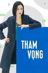 Tham Vọng (Tham Vọng) [2023]