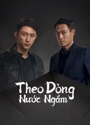 Theo Dòng Nước Ngầm (Theo Dòng Nước Ngầm) [2022]