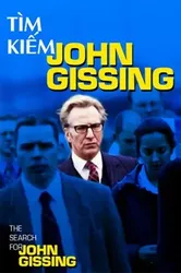 Tìm Kiếm John Gissing (Tìm Kiếm John Gissing) [2001]