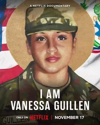 Tôi là Vanessa Guillen (Tôi là Vanessa Guillen) [2022]