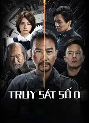 Truy Sát Số 0 (Truy Sát Số 0) [2023]