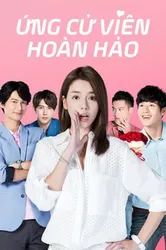 Ứng Cử Viên Hoàn Hảo (Ứng Cử Viên Hoàn Hảo) [2017]