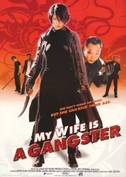 Vợ Tôi Là Gangster (Vợ Tôi Là Gangster) [2001]